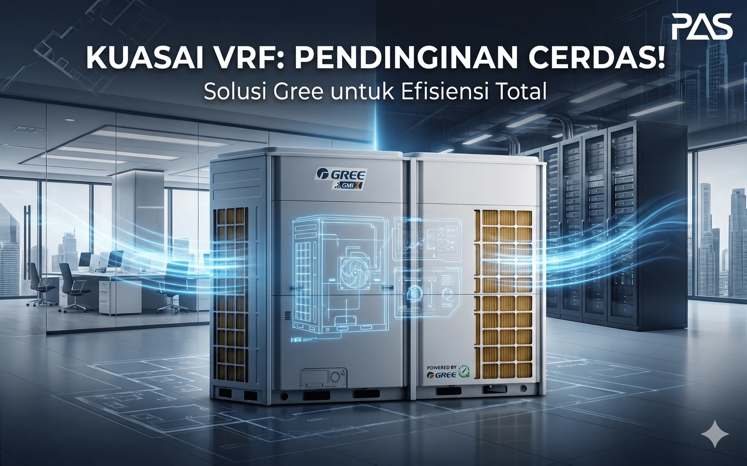 Apa itu VRF System? Cara Kerja, Keunggulan, dan Kapan Menggunakannya